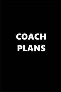 2019 Weekly Planner Sports Theme Coach Plans Black White 134 Pages