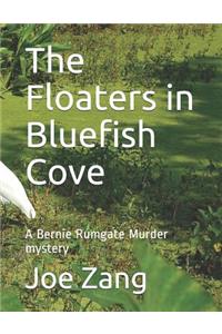 The Floaters in Bluefish Cove