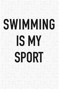 Swimming Is My Sport