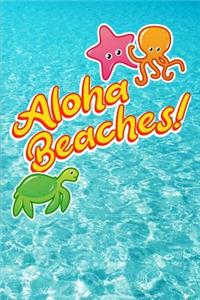 Aloha Beaches!