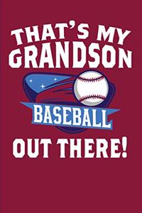 That's My Grandson Out There