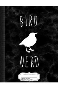 Bird Nerd Bird Watching Composition Notebook