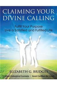 Claiming Your Divine Calling