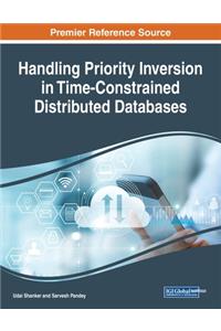 Handling Priority Inversion in Time-Constrained Distributed Databases