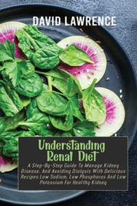 Understanding Renal Diet