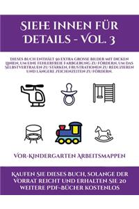 Vor-Kindergarten Arbeitsmappen (Siehe innen für Details - Vol. 3)