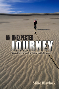 Unexpected Journey: Traveling Through a Valley Called Cancer