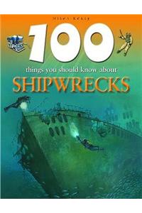 100 Things You Should Know About Shipwrecks