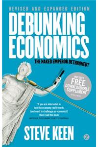 Debunking Economics - Revised and Expanded Edition