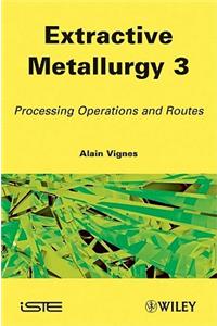 Extractive Metallurgy 3