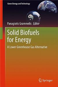 Solid Biofuels for Energy
