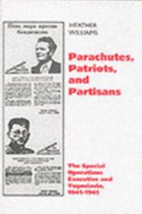 Parachutes, Patriots, Partisans