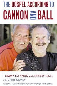 The Gospel According to Cannon and Ball