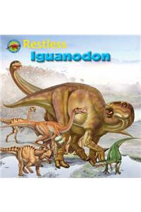 Restless Iguanodon