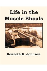 Life in the Muscle Shoals