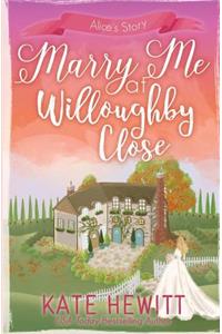 Marry Me at Willoughby Close