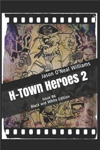 H-Town Heroes 2