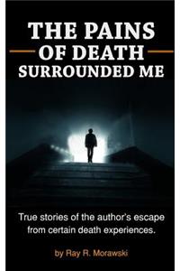 Pains of Death Surrounded Me