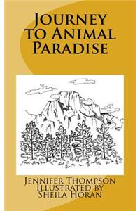 Journey to Animal Paradise