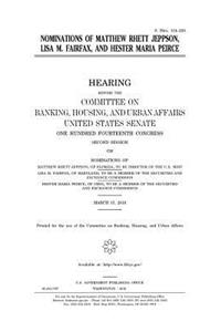 Nominations of Matthew Rhett Jeppson, Lisa M. Fairfax, and Hester Maria Peirce