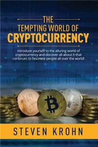 Tempting World of Cryptocurrency