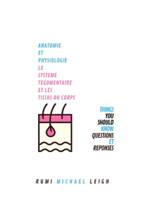 Anatomie et physiologie