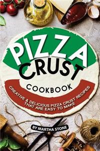Pizza Crust Cookbook