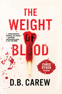 Weight of Blood, The