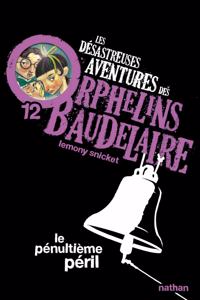 Les desastreuses aventures des Orphelins Baudelaire