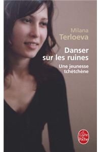 Danser Sur Les Ruines/Une Jeunesse Tchetchene
