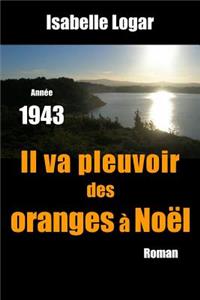 Il va pleuvoir des oranges a Noel