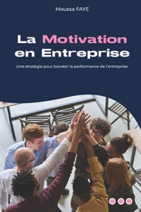 Motivation en Entreprise