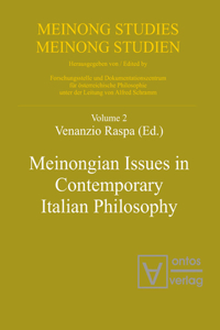 Meinong Studies / Meinong Studien, 2, Meinongian Issues in Contemporary Italian Philosophy