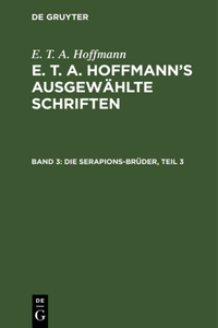 Serapions-Brüder, Teil 3