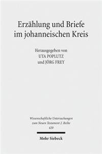 Erzahlung und Briefe im johanneischen Kreis