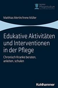 Edukative Aktivitaten Und Interventionen in Der Pflege