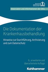 Die Dokumentation Der Krankenhausbehandlung