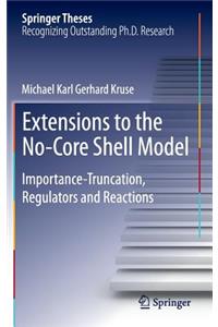 Extensions to the No-Core Shell Model