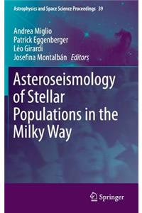 Asteroseismology of Stellar Populations in the Milky Way