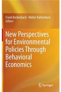 New Perspectives for Environmental Policies Through Behavioral Economics