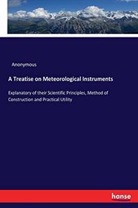 Treatise on Meteorological Instruments
