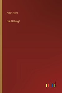 Die Gebirge