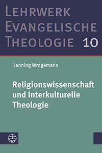 Religionswissenschaft Und Interkulturelle Theologie