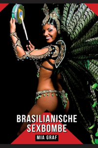 Brasilianische Sexbombe