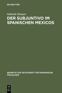 Subjuntivo im Spanischen Mexicos