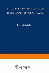 Thermodynamik der Gase / Thermodynamics of Gases