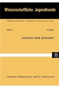 Jugend Und Zukunft