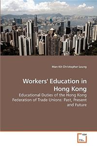Workers' Education in Hong Kong