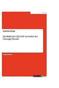 Die Wahl der CDU/CSU im Lichte der Cleavage-Theorie