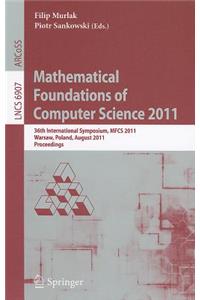 Mathematical Foundations of Computer Science 2011